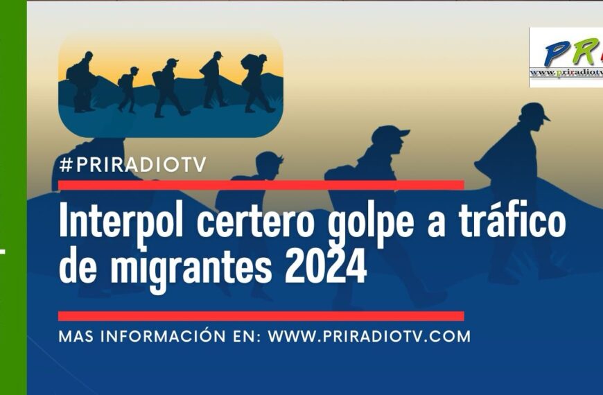 Interpol certero golpe a tráfico de migrantes 2024