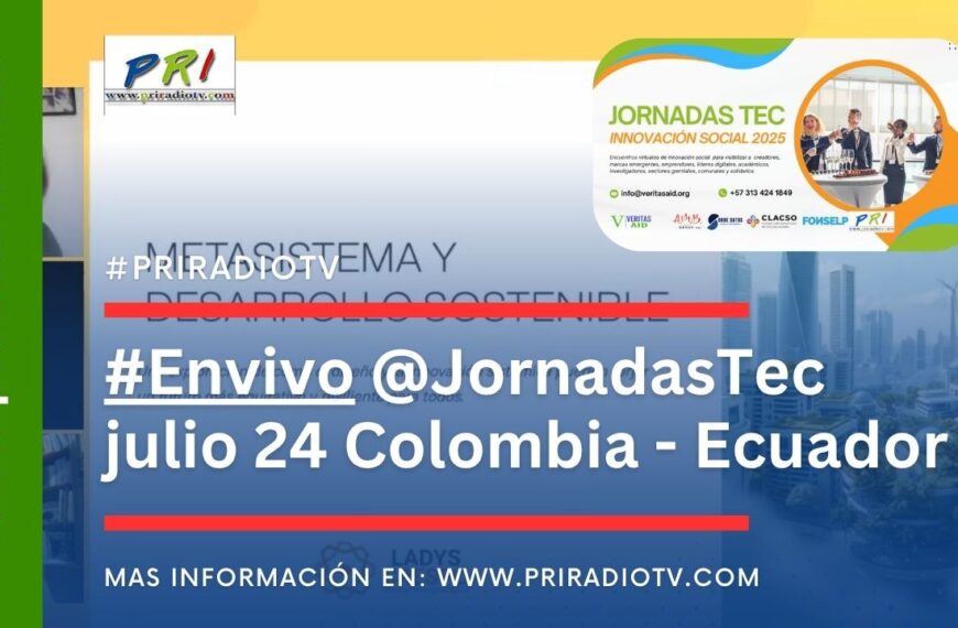 #Envivo @JornadasTec julio 24 a partir 17 horas Colombia – Ecuador
