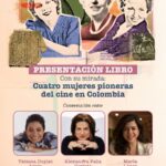 Alexandra Falla Serrato, rescate del patrimonio fílmico Colombiano.