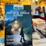 Mía Paz presenta ¡QUE NO TE ARROLLE EL TREN!, el primer libro de una saga que promete sacudir al emprendedor promedio.
