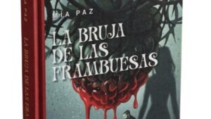 Mia  Paz - La Bruja de las Frambuesas
