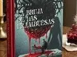 La bruja de las frambuesas y la psicología de Mía Paz