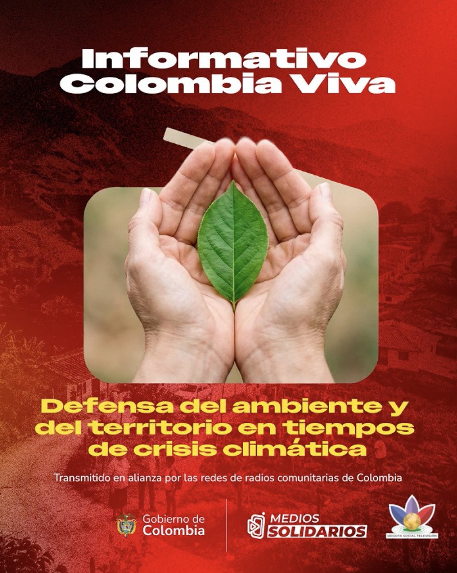Informativo Colombia Viva presenta un capítulo sobre defensa del ambiente y del territorio, crisis climática y disminución de la deforestación en la Amazonía colombiana.